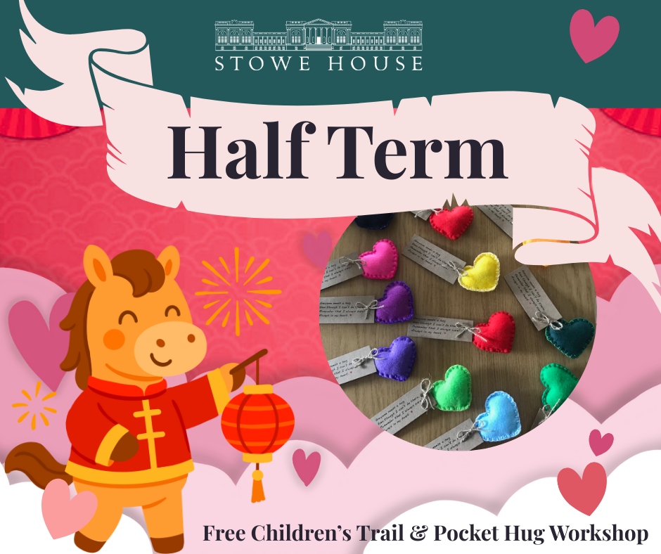 February Half-Term at Stowe