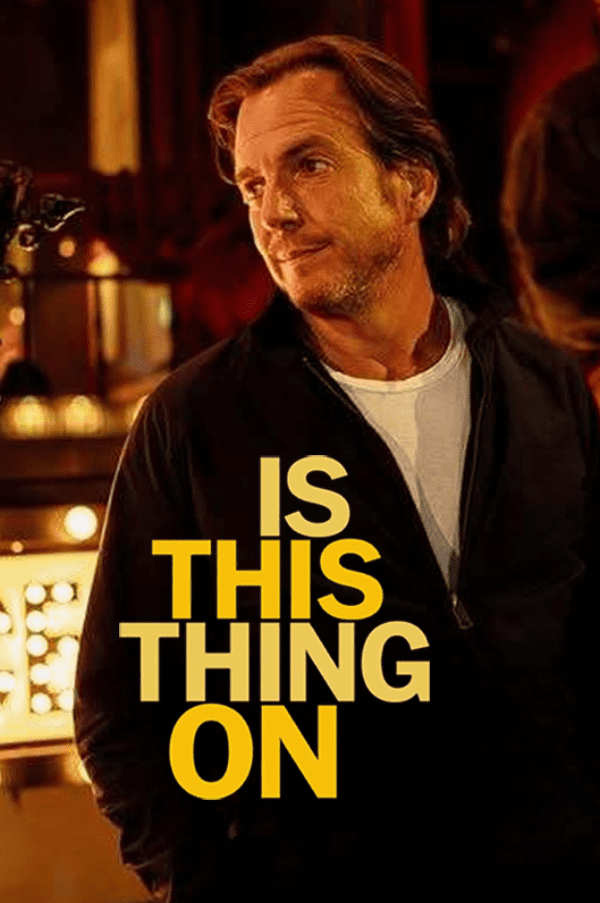 Is This Thing On (15) at The Film Place