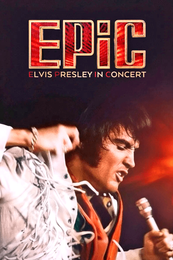 Epic: Elvis Presley in Concert (12A) at The Film Place 
