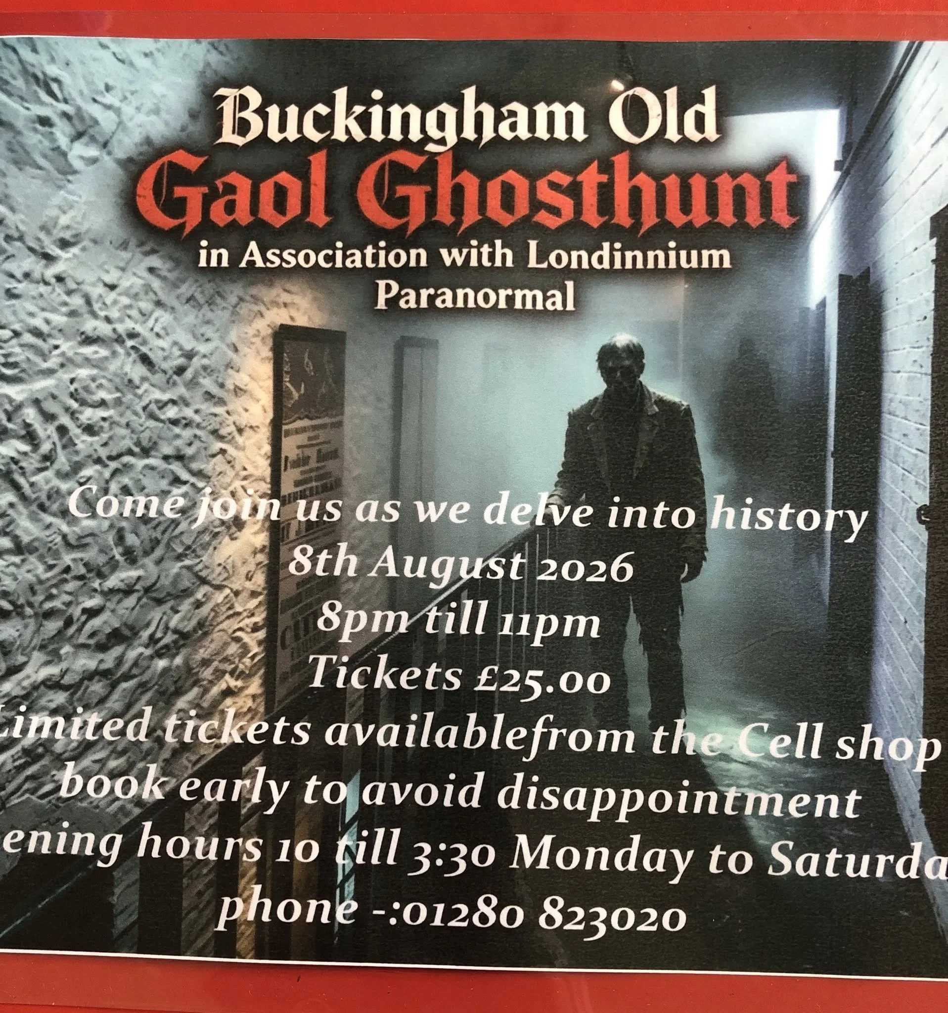 Buckingham Old Gaol Ghost Hunt