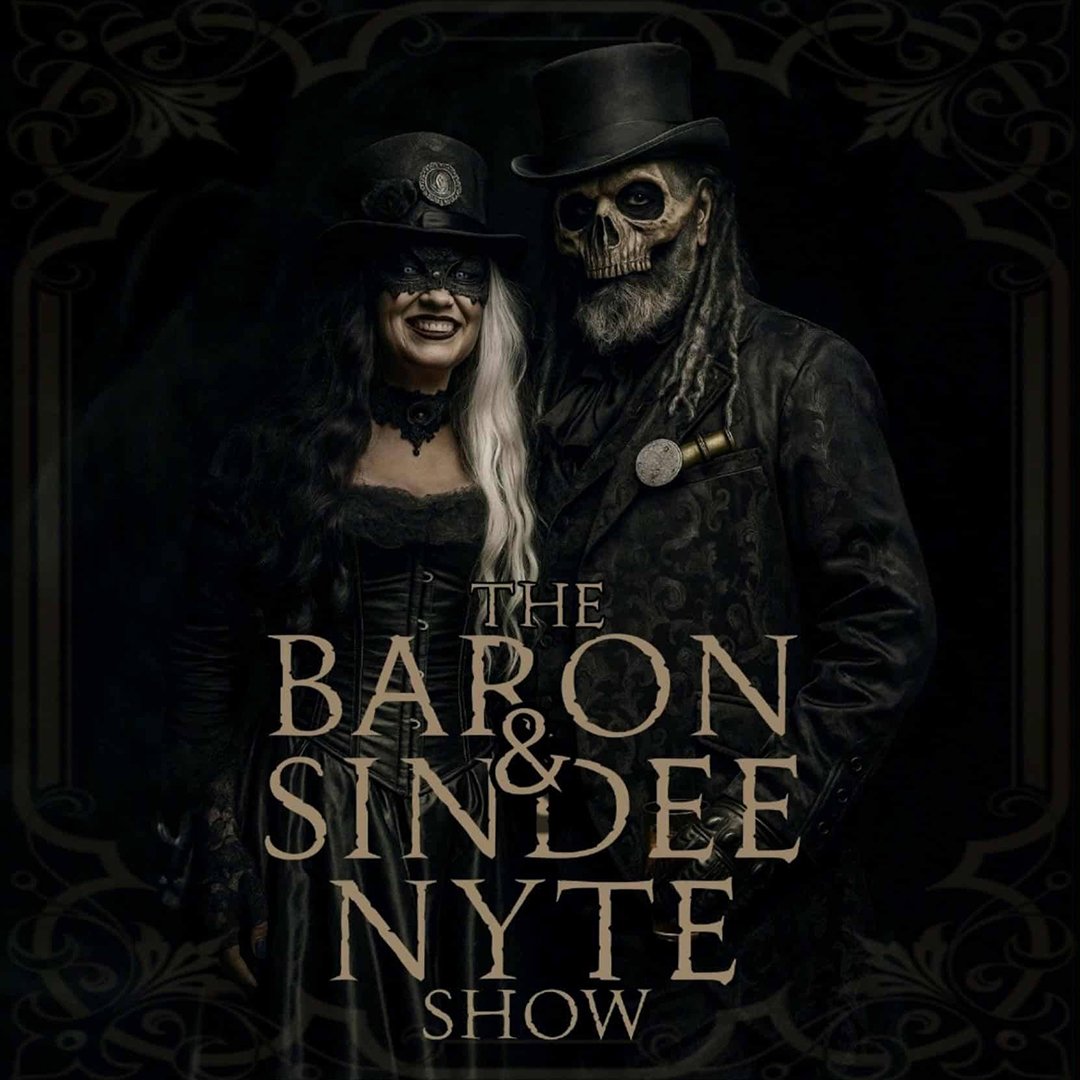 THE BARON & SINDEE NYTE SHOW