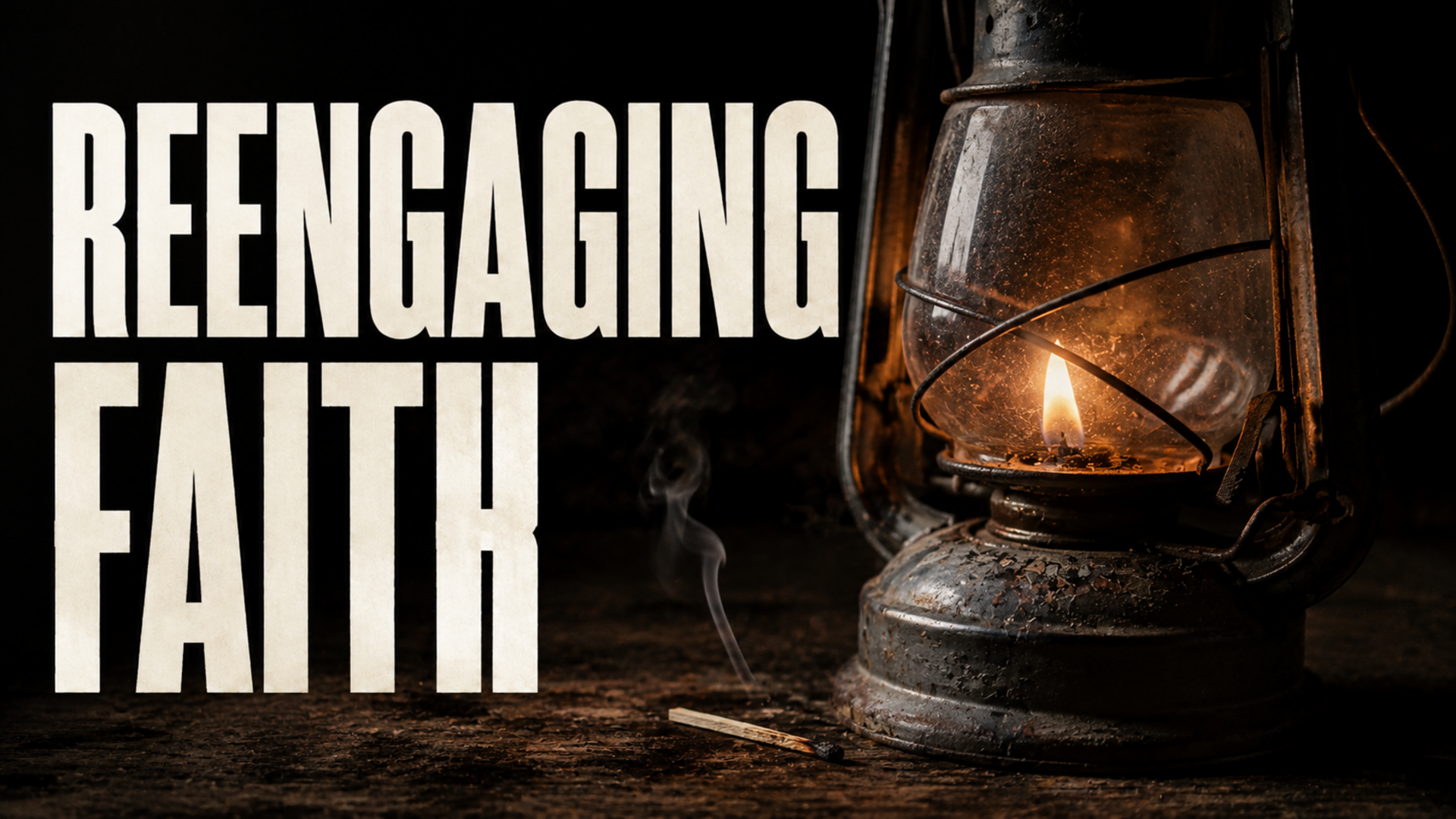 Reengaging Faith