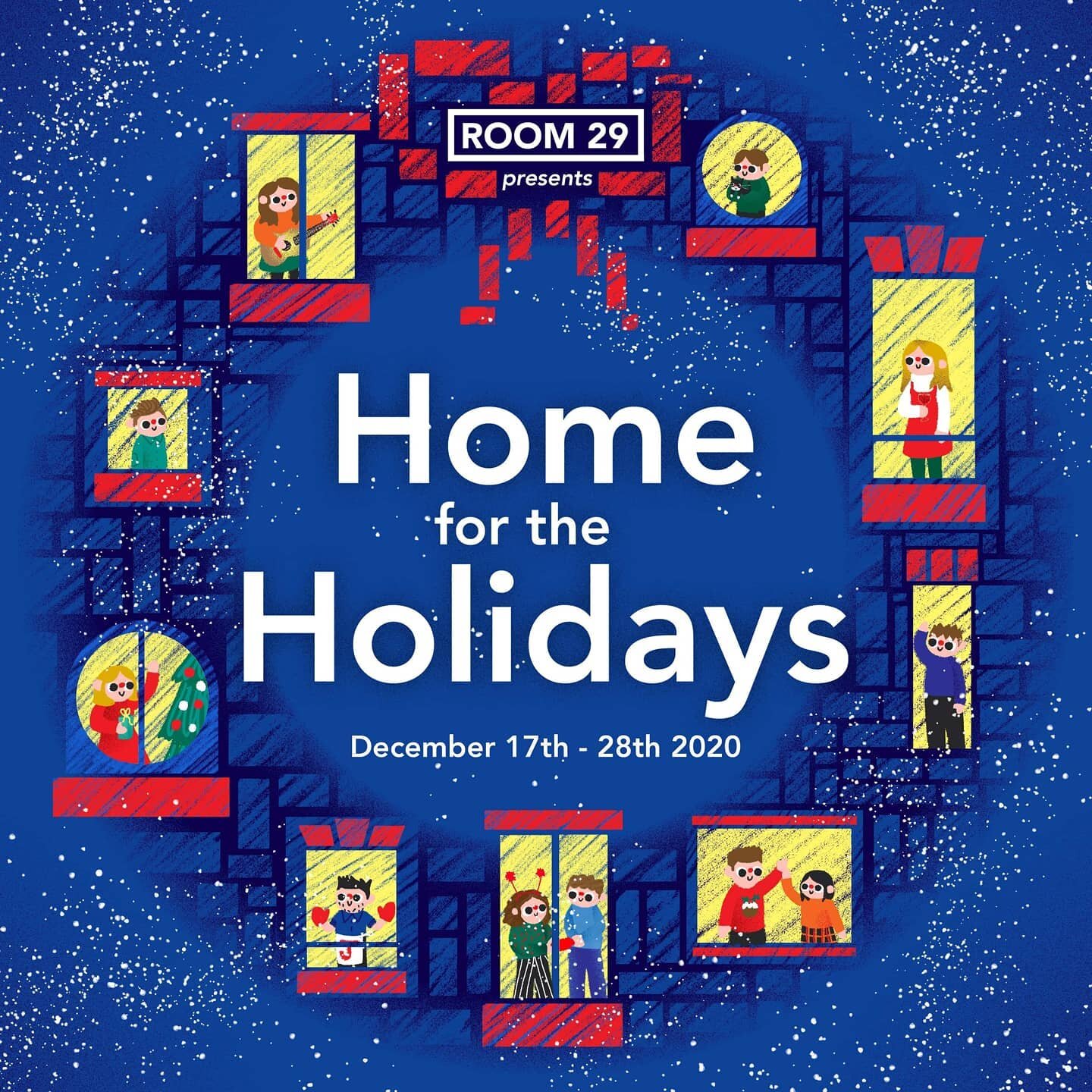 👋 Hello again! Missed us? 

As the nights grow colder and 2020 draws to a close, Room 29 Theatre are back to keep things festive with a brand-new, online concert! 😍🎄 

'Home for the Holidays' brings together a cast of over 20 performers from acros