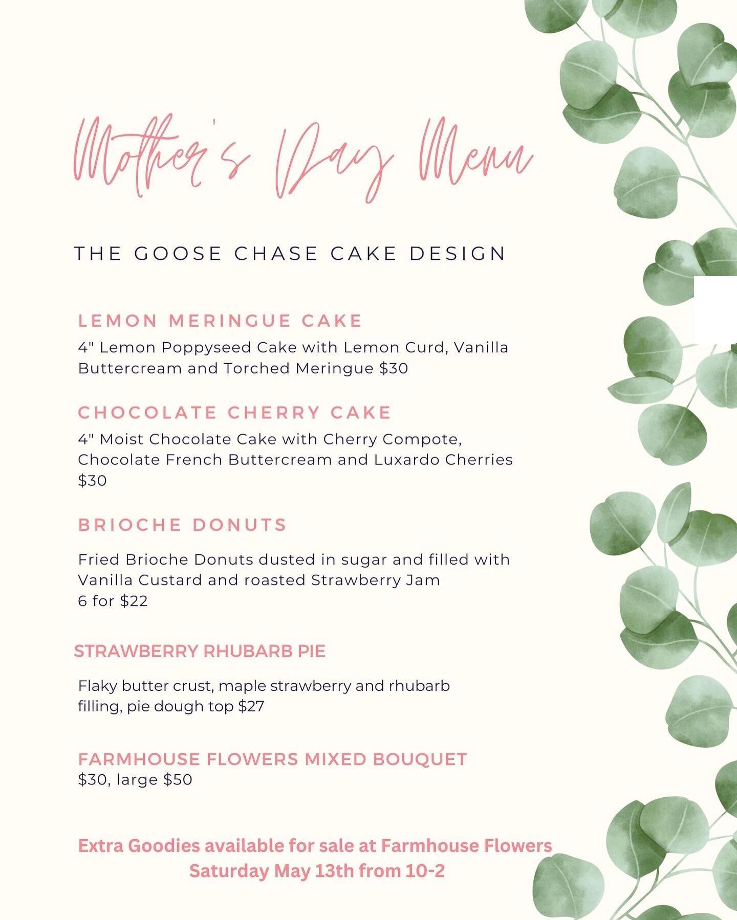 💕Mother&rsquo;s Day Menu💕
.
I will be popping up @farmhouse_flowersvt for the third year in a row on Saturday May 13th from 10-2. Pre order available, head to my website https://www.thegoosechasecakedesign.com/store-1-Z6tZC to check it out!
.
#moth