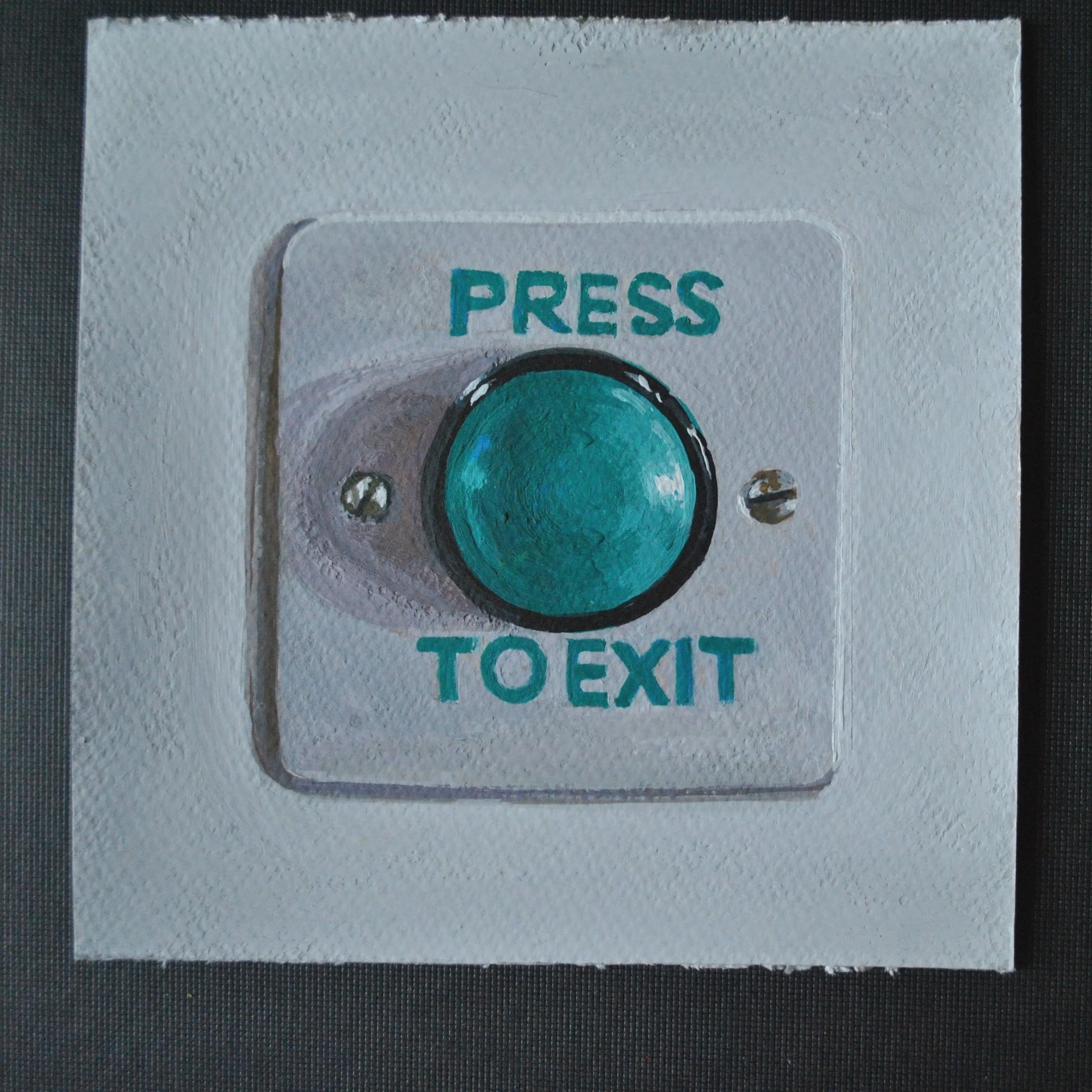 Press to Exit