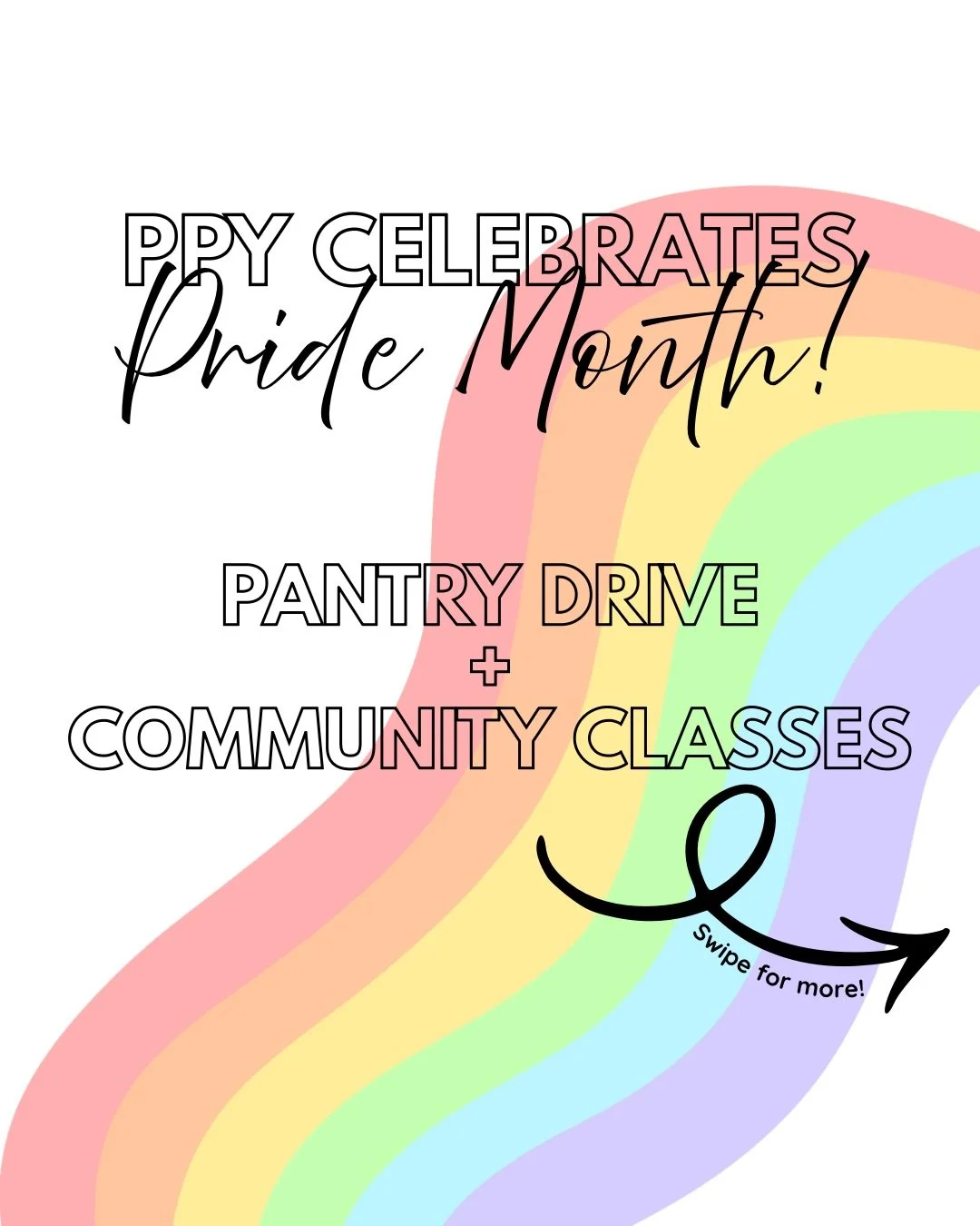 PPY has always been anchored in its community. In addition to holding space, we do our best to come together and give back or show support when we can.

This year will mark our second annual Pride Month celebration. We hope you&rsquo;ll join us to sh