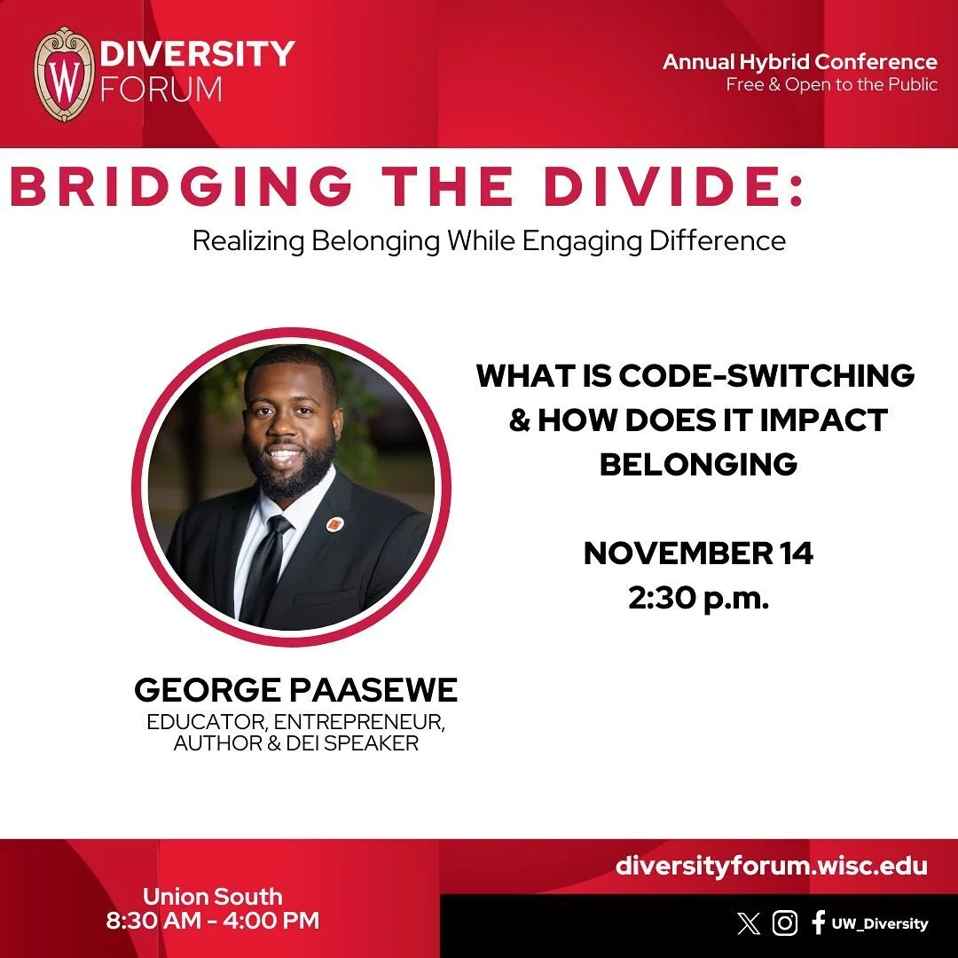 George Paasewe will be speaking at The University of Wisconsin - Madison on the adverse effects of code-switching and how it impacts belongings for multicultural students and employees. 

#georgepaasewe 
#thecodeswitcher 
#diversity 
#diversityandinc