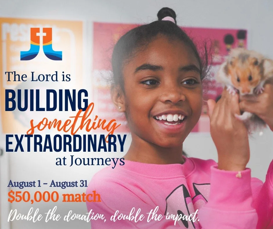 The Lord is building something extraordinary at Journeys Lutheran School, and every gift helps make it possible.

This month every donation goes twice as far thanks to our $50K Matching Campaign. Your donation helps provide safe, welcoming spaces whe