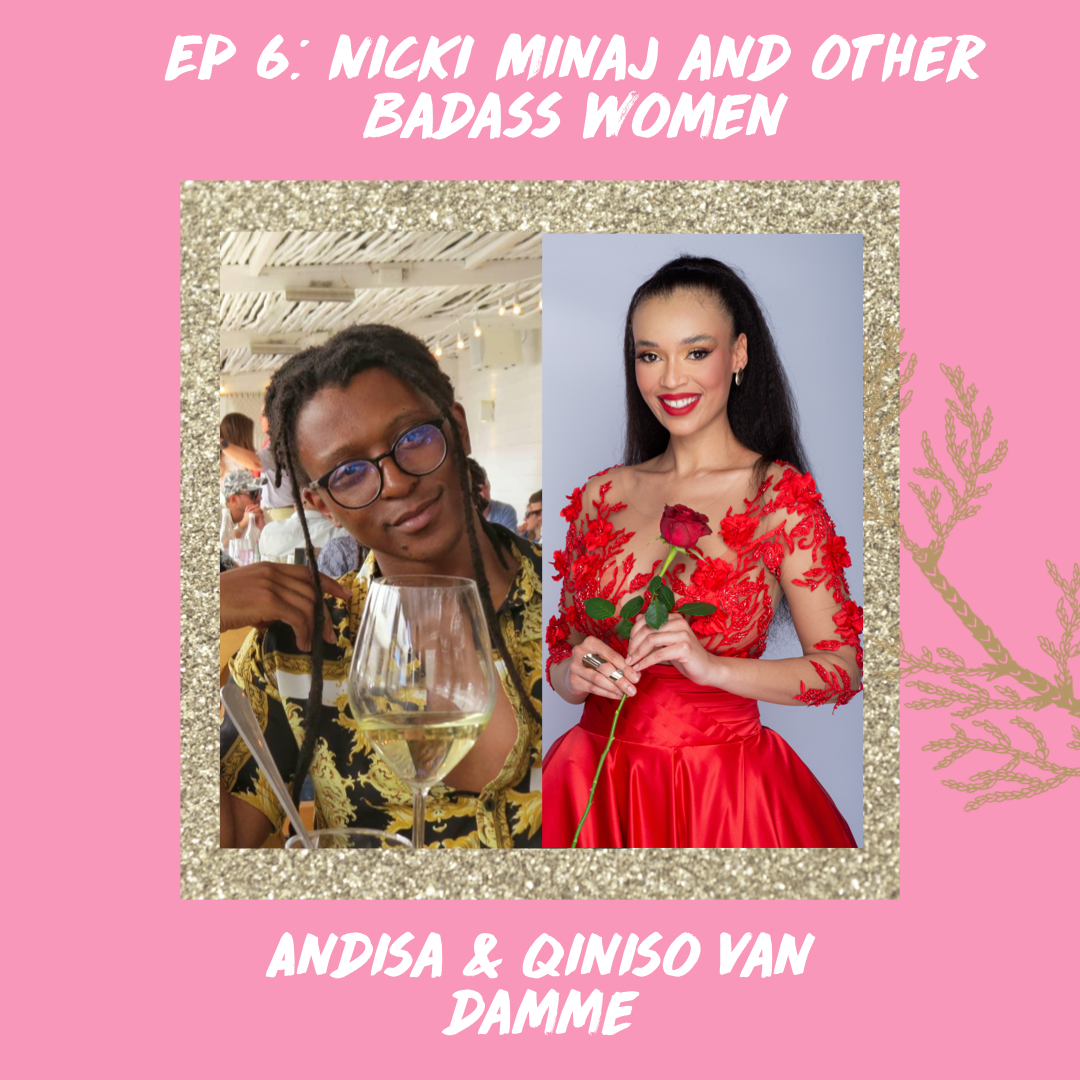 Episode 06: Nicki Minaj and Other Badass Women