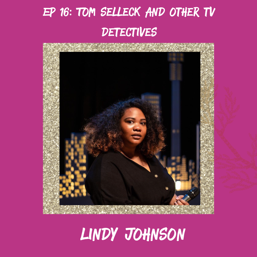 Tom Selleck and Other TV Detectives (w/ Lindy Johnson)