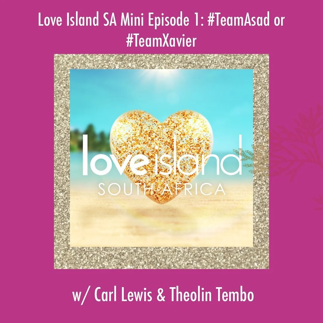 In our first #LoveIslandSA recap and review podcast we chatted to @carl_lewisza and @thelionmutters about all things that went down this week. From the Asad/Erin/Xavier triangle to Thimna and Durang. We&rsquo;ve got the lowdown 💕

** link to the ep 