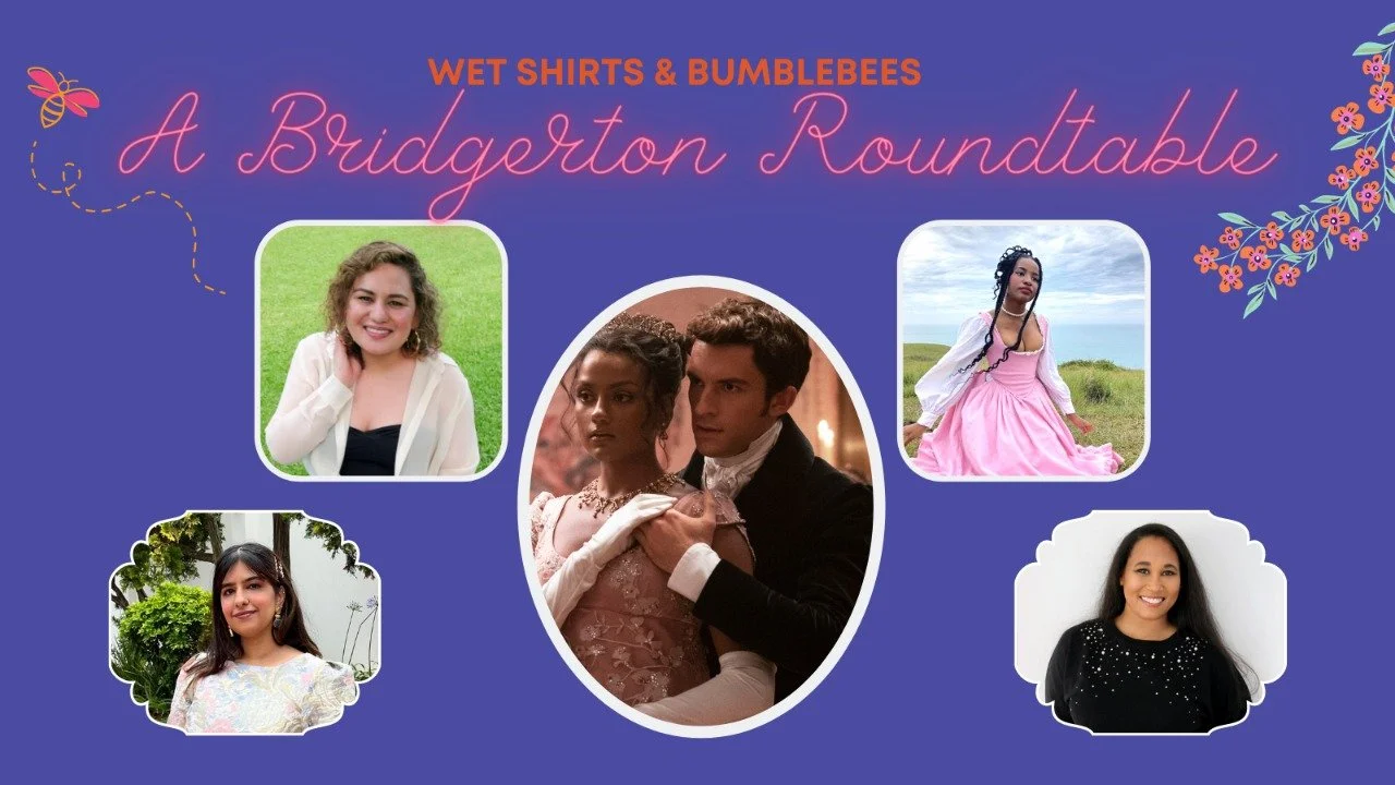 S04E09: Wet Shirts and Bumblebees (Bridgerton Roundtable)