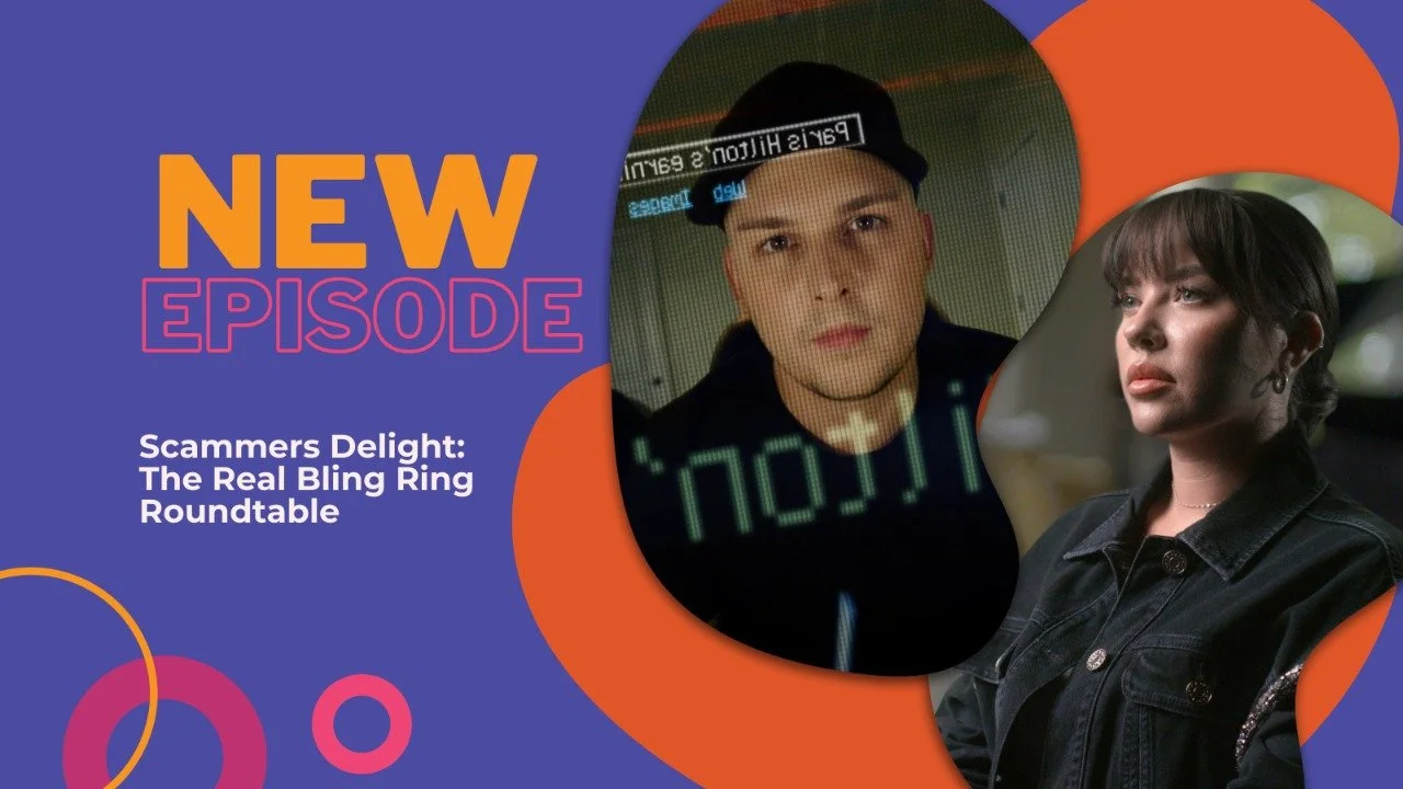 S05E10: Scammers Delight: The Real Bling Ring Roundtable