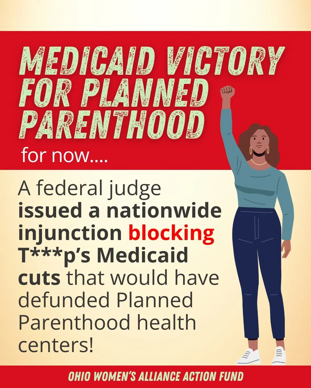 As of July 28th, a federal court blocked T****p&rsquo;s attempt to cut off Medicaid funding for Planned Parenthood. This means millions of people&mdash;especially Black and Brown people, low-income families, and more&mdash;can continue to access esse