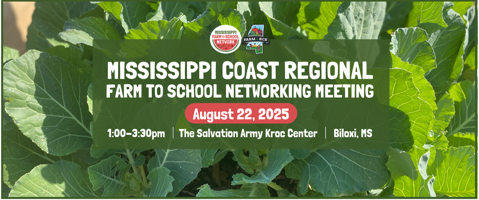 Mississippi Coast Regional Farm to School Networking Meeting