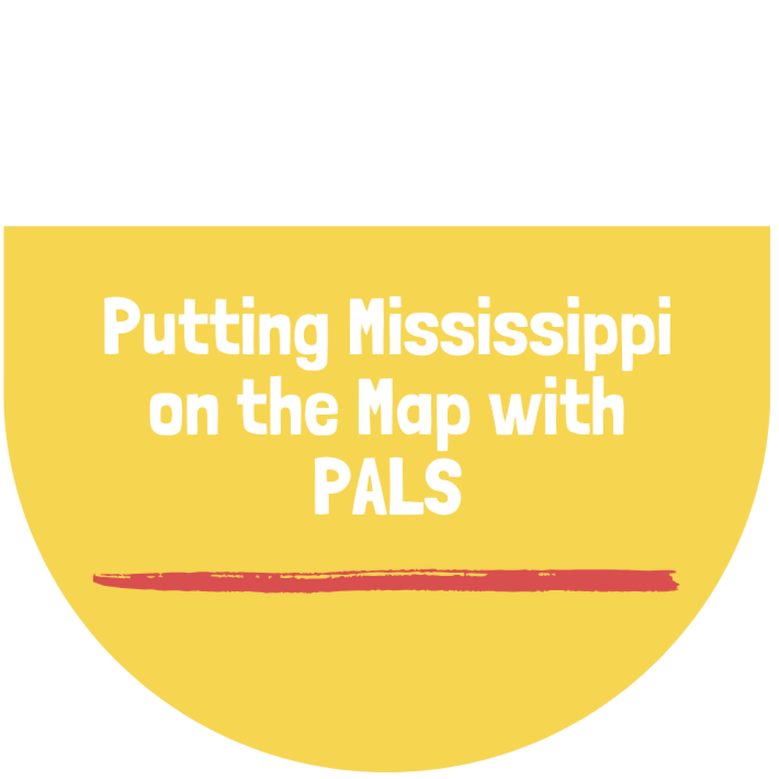 Putting Mississippi on the Map with PALS