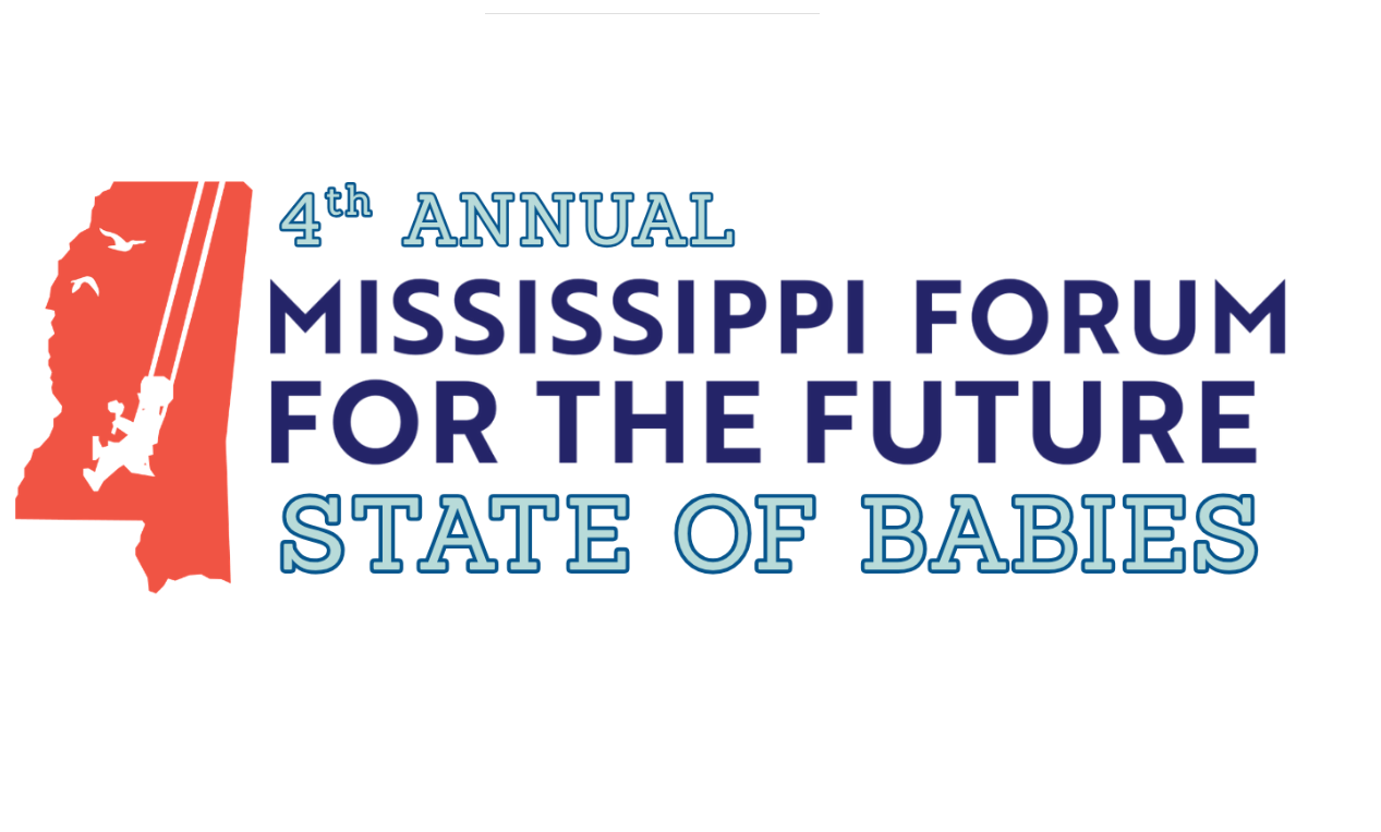4th Annual Mississippi State of Babies Symposium