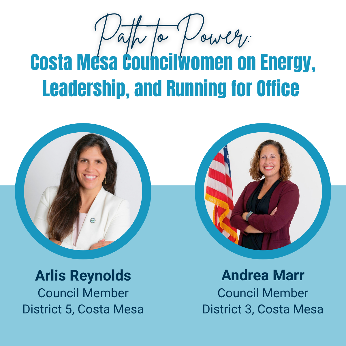Path to Power: Costa Mesa Councilwomen on Energy, Leadership, and Running for Office