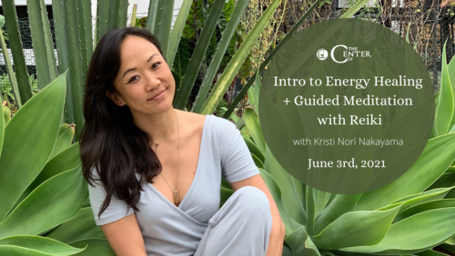 Intro to Energy Healing + Guided Meditation with Reiki