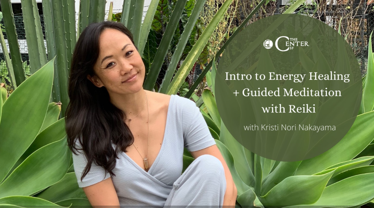 Intro to Energy Healing + Guided Meditation with Reiki 