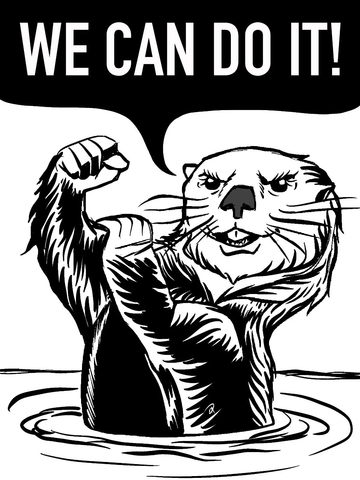 We can do it! Otter sketch.jpg