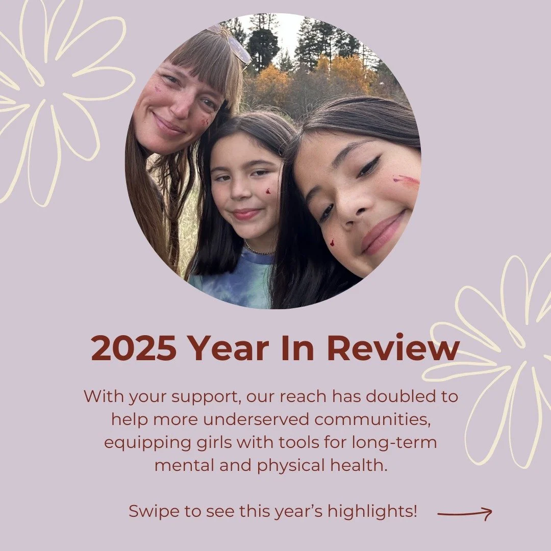 Because of you, this year was one of tremendous growth, learning, and impact.

✨ New in 2025: We introduced our caretaker-daughter retreat, creating space for intergenerational learning and connection.

🌱 400 youth and women served

🌿 18 programs i