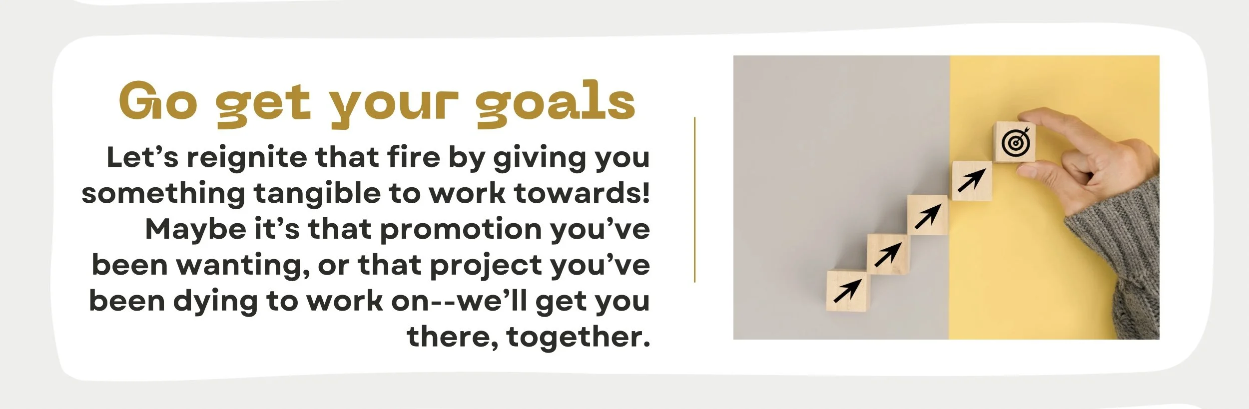 Text encouraging goal setting with an image of a hand placing a wooden block with a target symbol on top of a series of blocks with upward arrows.