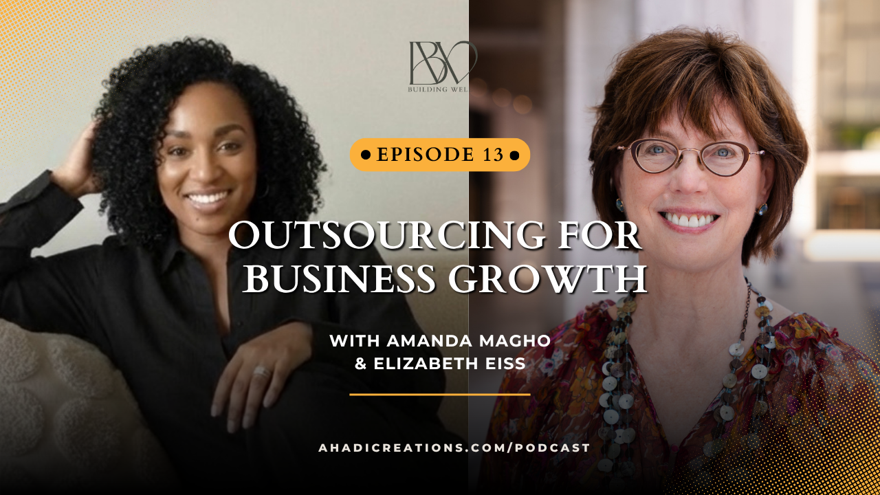 Episode #13: Outsourcing for Business Growth with Elizabeth Eiss