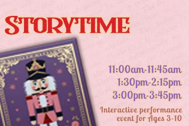 Nutcracker Storytime & Visit to The Land of Sweets
