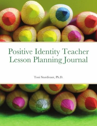 Click the cover to order Positive Identity Teacher Lesson Planning Journal