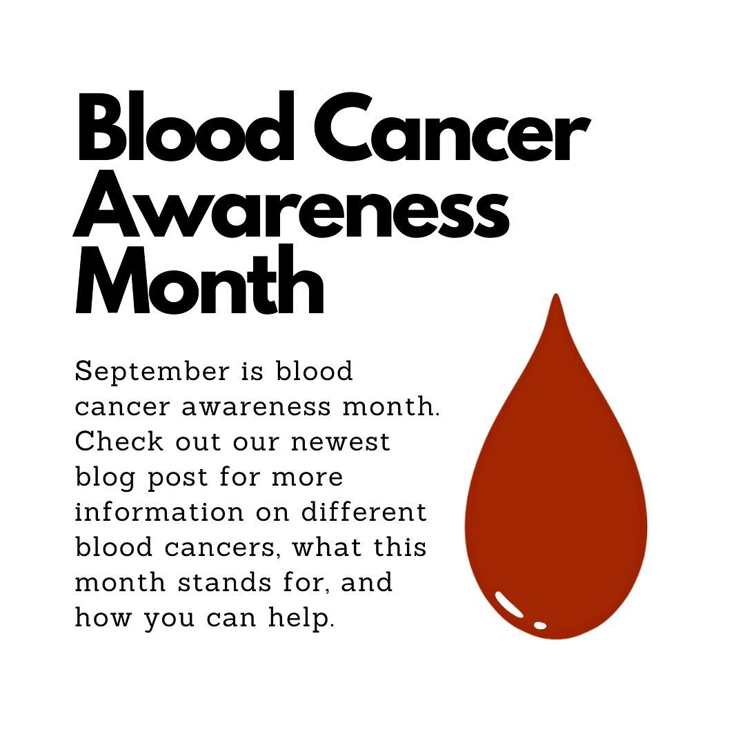 September is Blood Cancer Awareness Month. This week on Donor&rsquo;s Digest, we wanted to take a moment to explain some of the most common blood cancers and show you guys how you can help! Check out this blog post as well as our post on the pandemic