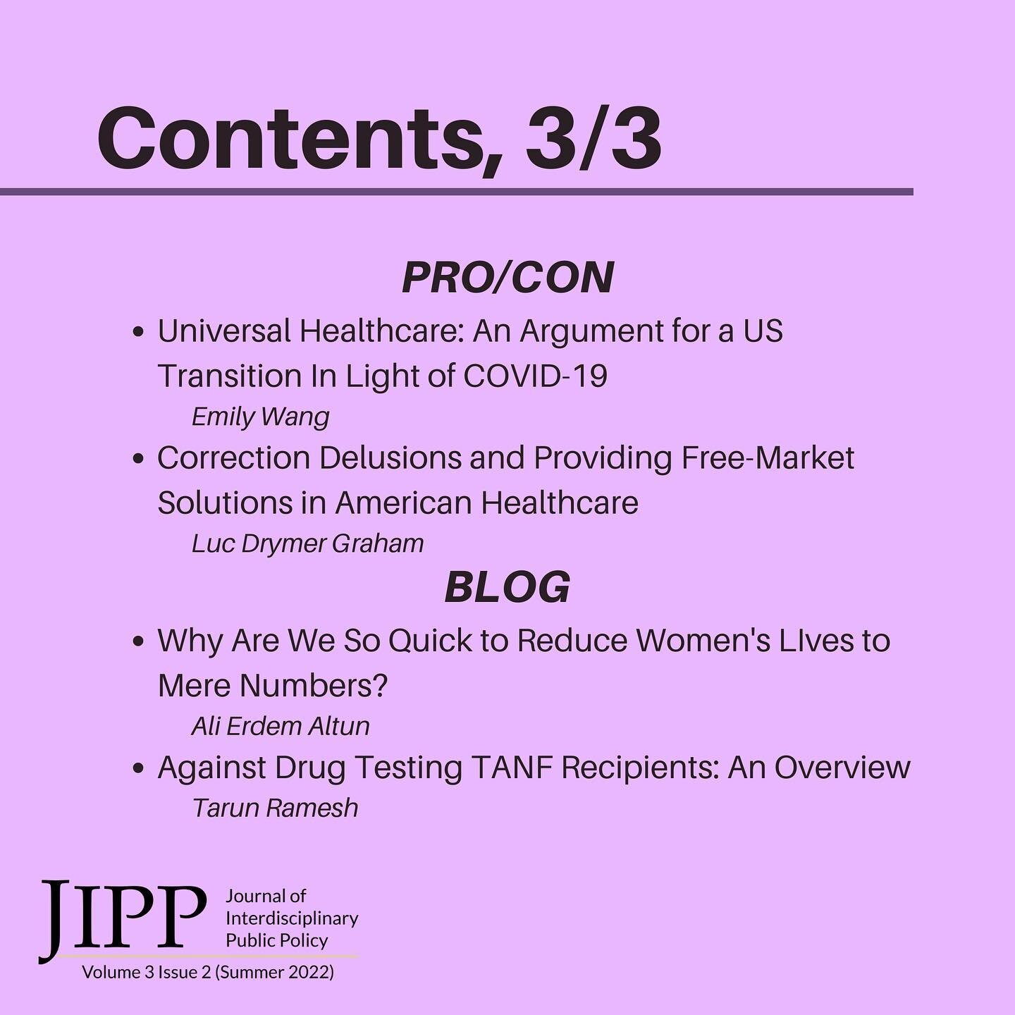 Check out a pro/con on universal healthcare and two incredible blog posts in our upcoming issue!

The Journal of Interdisciplinary Public Policy is a journal aimed at elevating student voices on current policy issues. Learn more at www.jipp.org or th