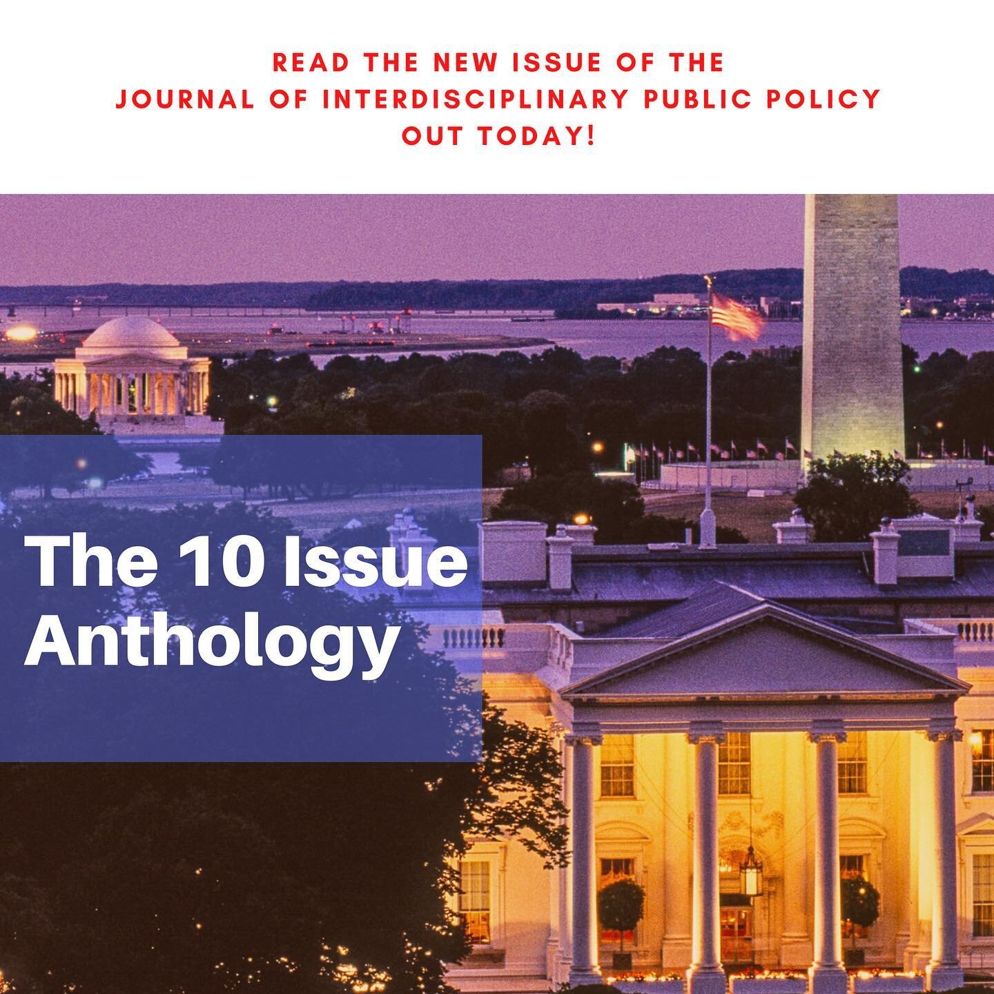 Our 10 issue anthology is out now! Check out the link in bio to read 10 of the best JIPP pieces to celebrate 10 amazing publications!

The Journal of Interdisciplinary Public Policy is a journal aimed at elevating student voices on current policy iss