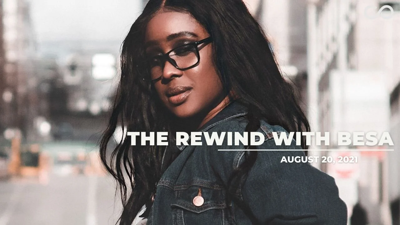 Besa’s Back! The Rewind with Besa returns.