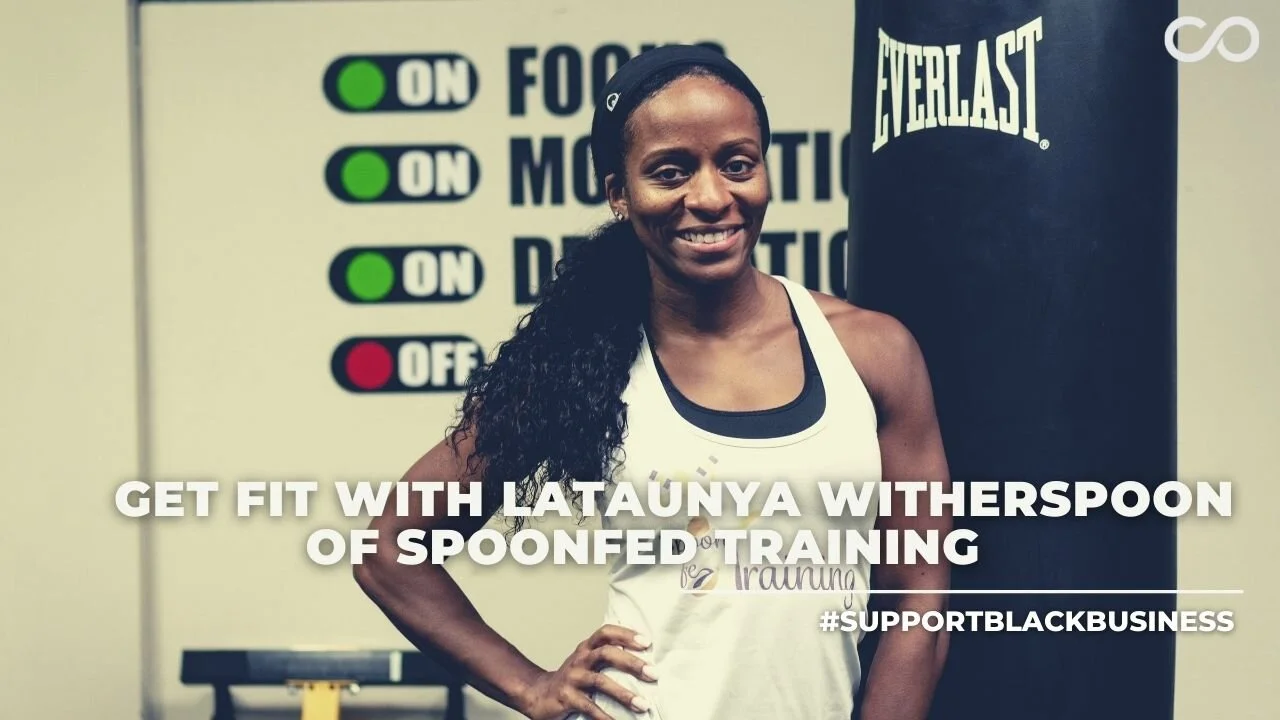 #SupportBlackBusiness: How LaTaunya Witherspoon’s passion for fitness launched Spoonfed Training Gym