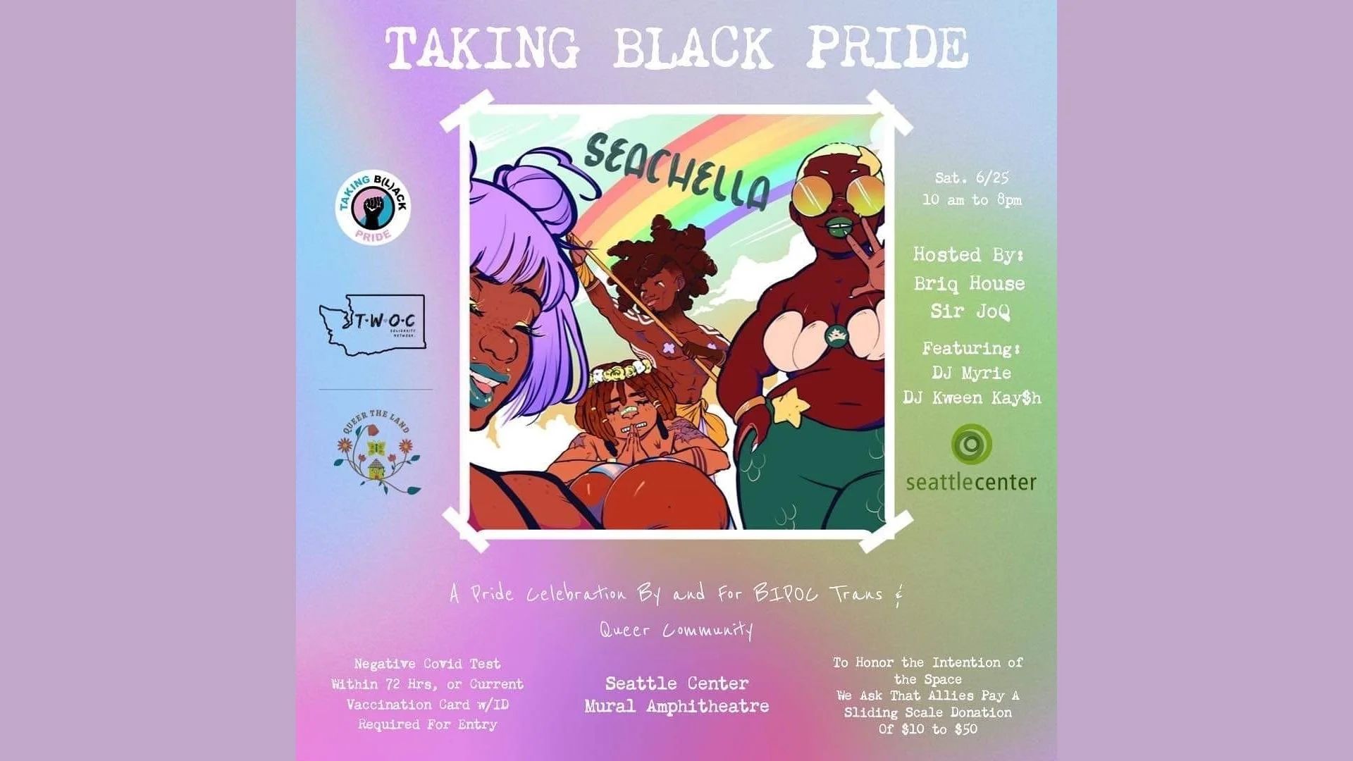 Taking B(l)ack Pride Presents Seachella: A One-Day Festival at Seattle Center