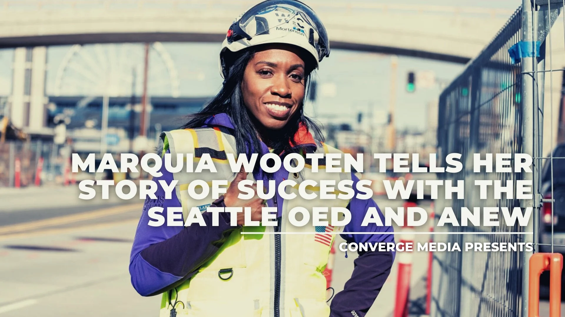 Marquia Wooten Shares Her Success Story With ANEW and The Seattle Office of Economic Development
