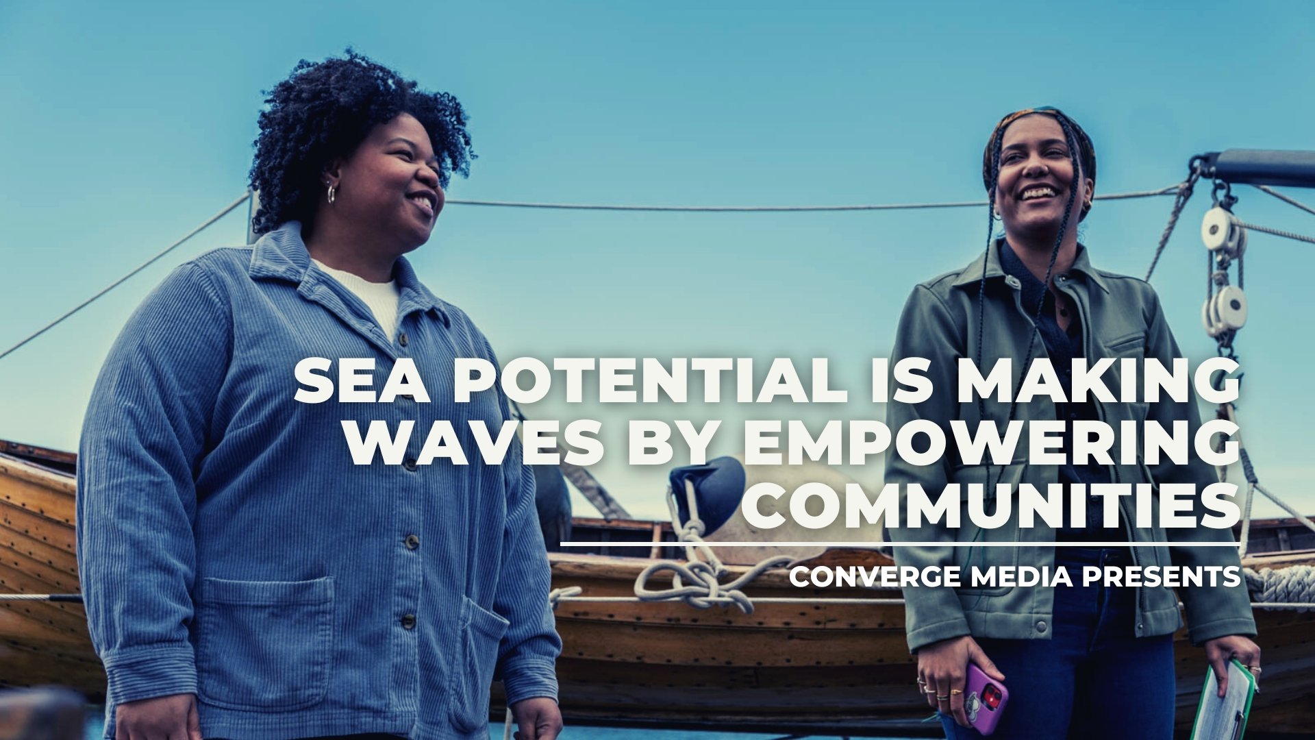 Sea Potential is making waves by empowering communities