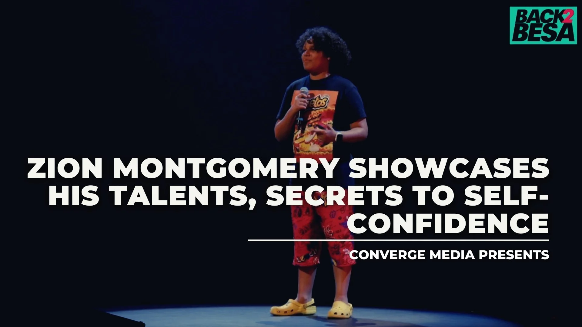 #Back2Besa - Zion Montgomery Showcases his Spoken Word, Secrets to Self-Confidence