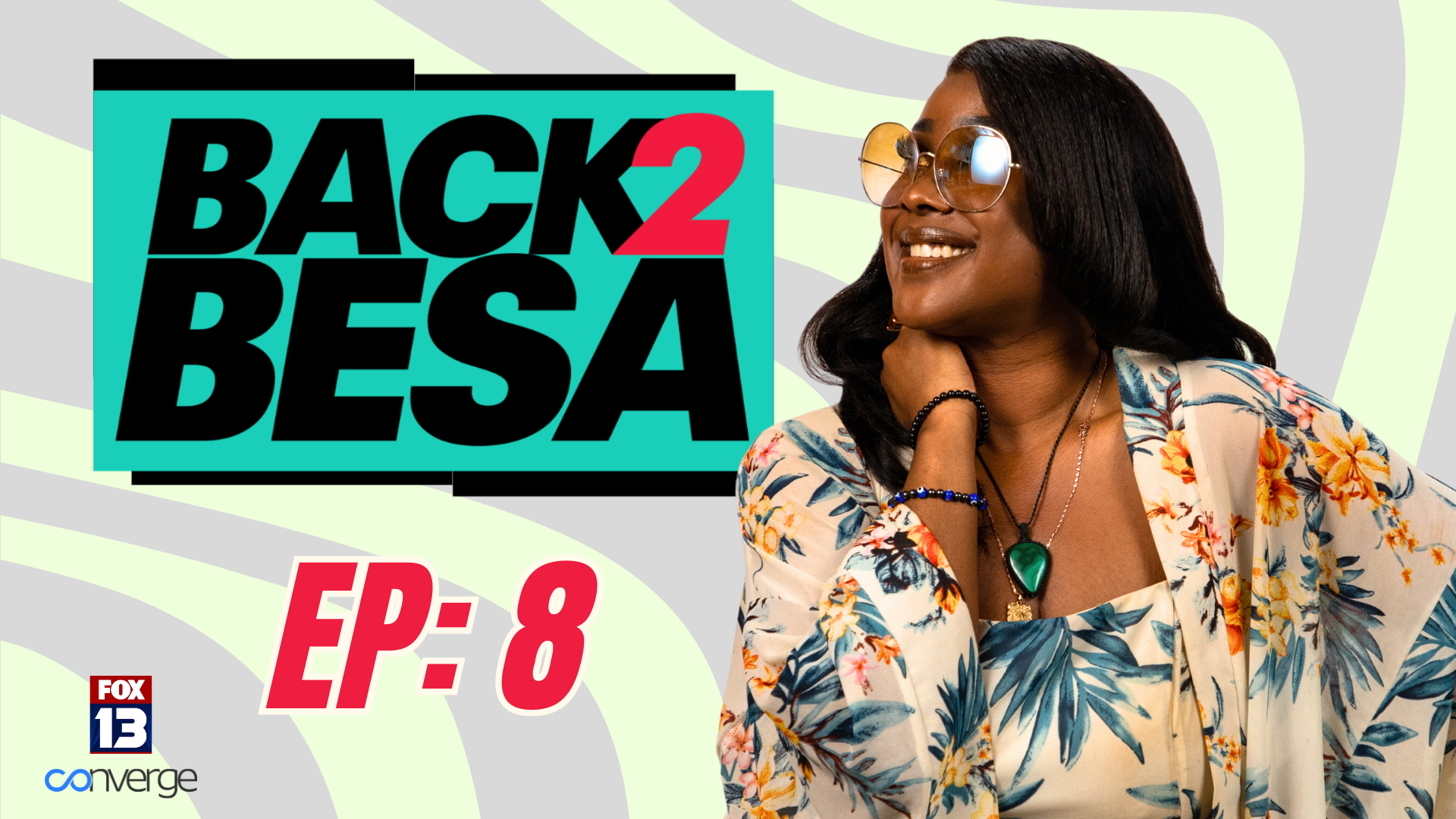 Back2Besa: Where The NW Connects Ep 8 FULL