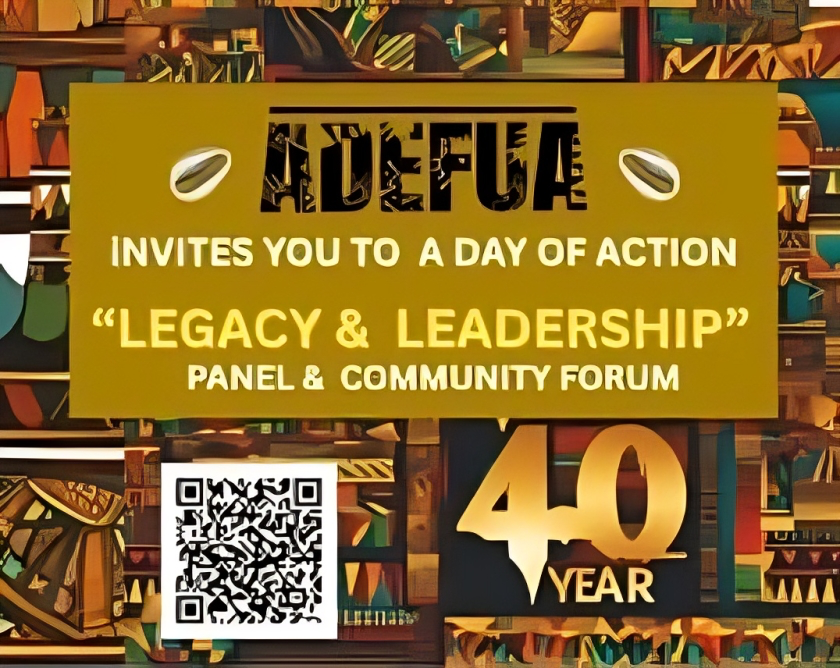 ADEFUA Day of Action: “Legacy & Leadership” Panel & Community Forum