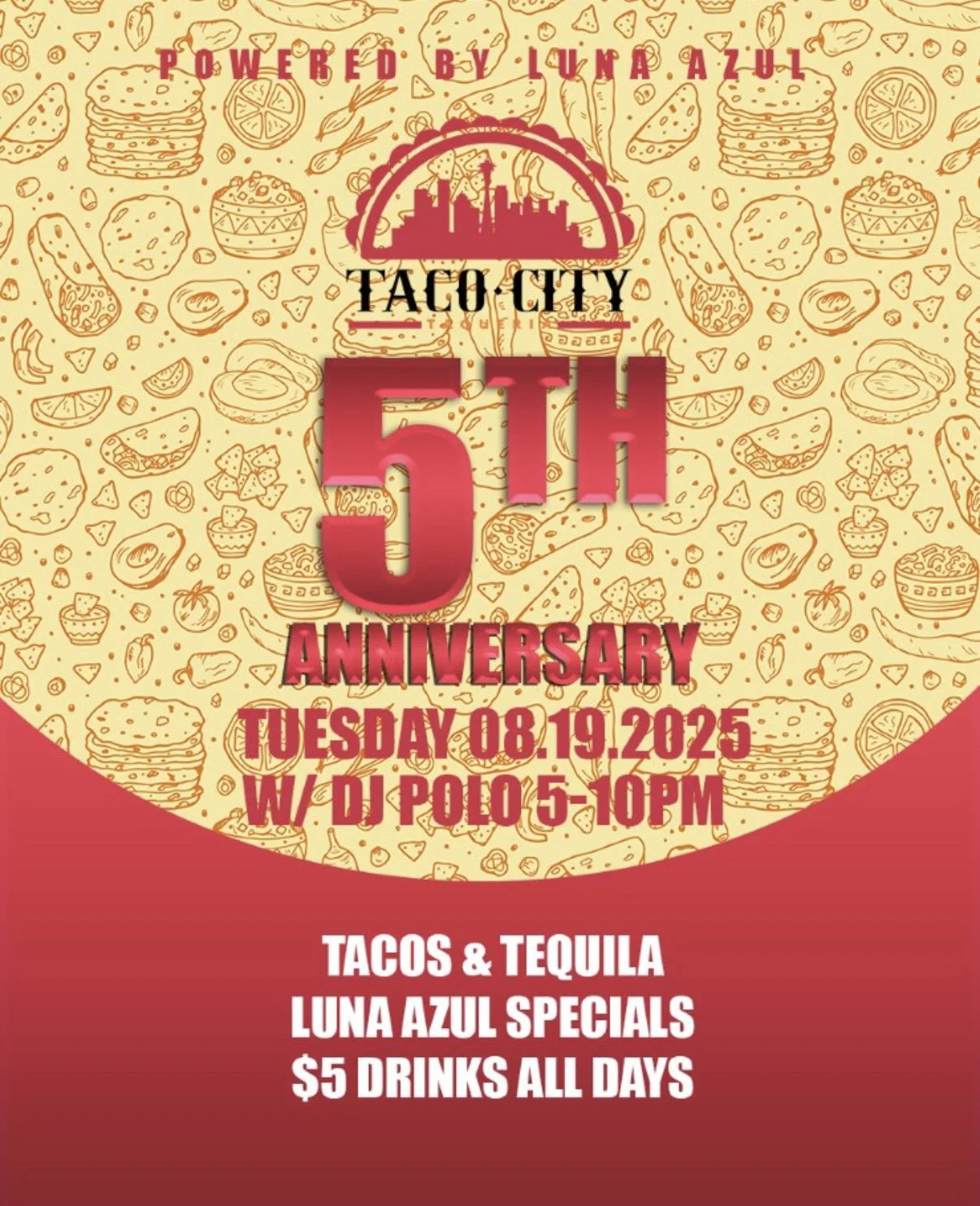 Taco City 5th Anniversary Celebration