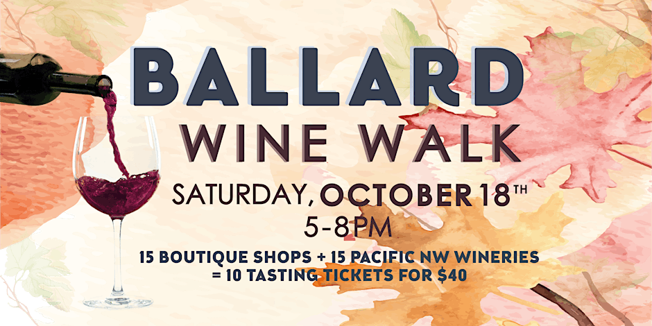 Ballard Wine Walk - OCTOBER 2025