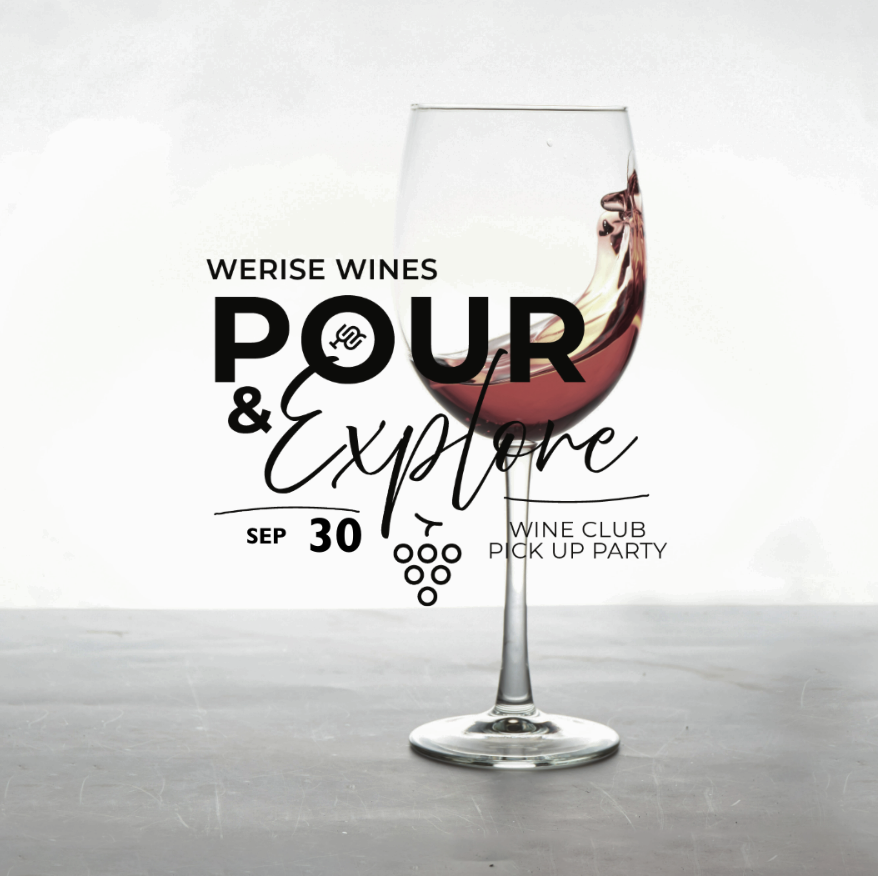 Pour & Explore: WeRise Wines Phenomenal Club 1-year Anniversary Party