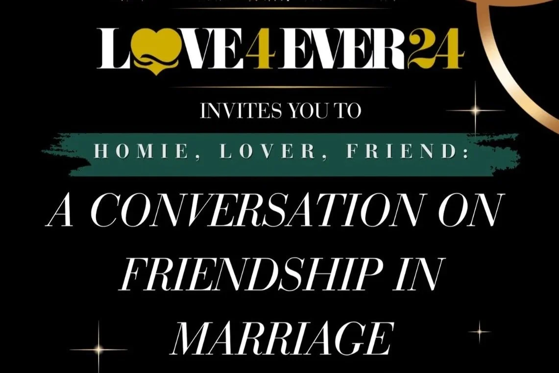 Homie, Lover, Friend: A Conversation on Friendship In Marriage