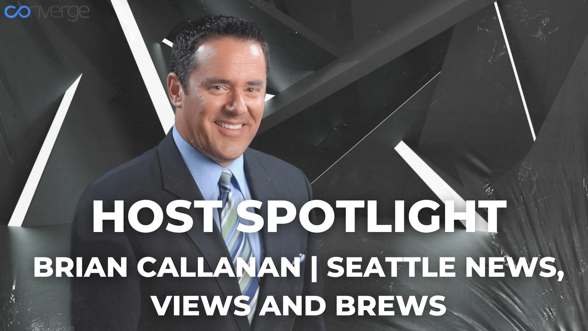 Host Spotlight: Brian Callanan — Converge Media
