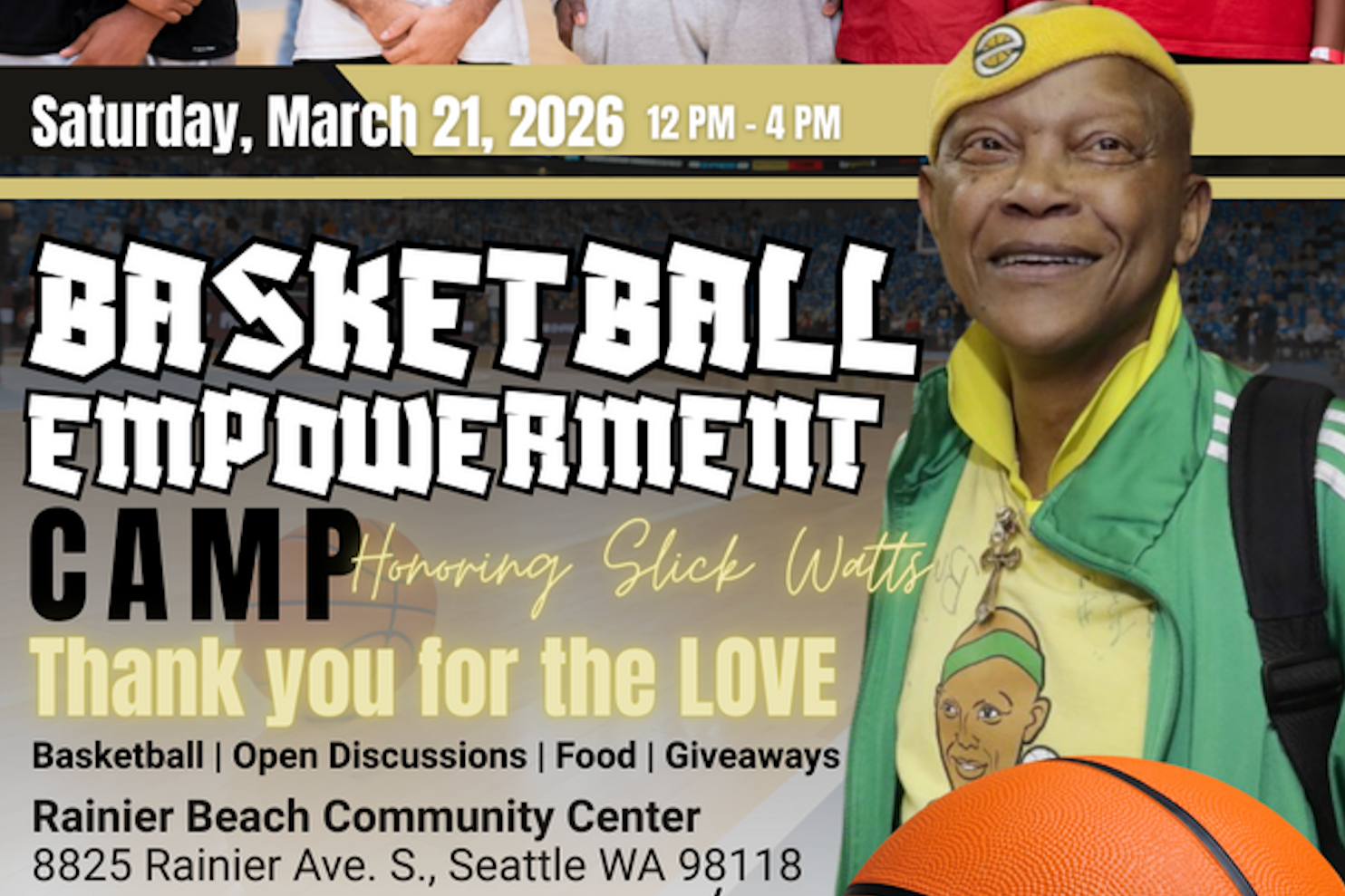Basketball Empowerment Camp Honoring Slick Watts: "Thank You for the Love"