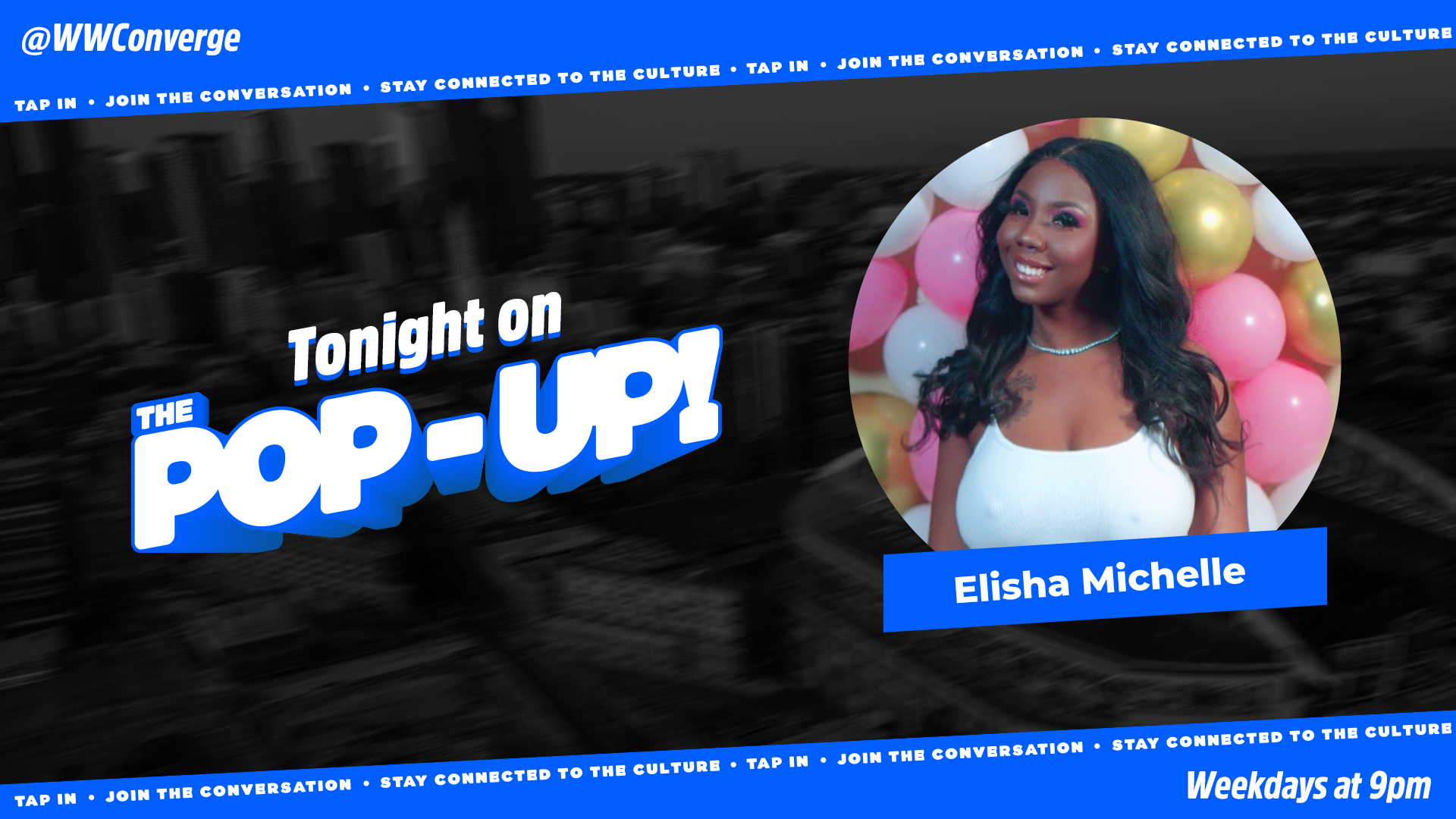 Tacoma Takeover: Elisha Michelle Hosts The Pop-Up! Live Tonight