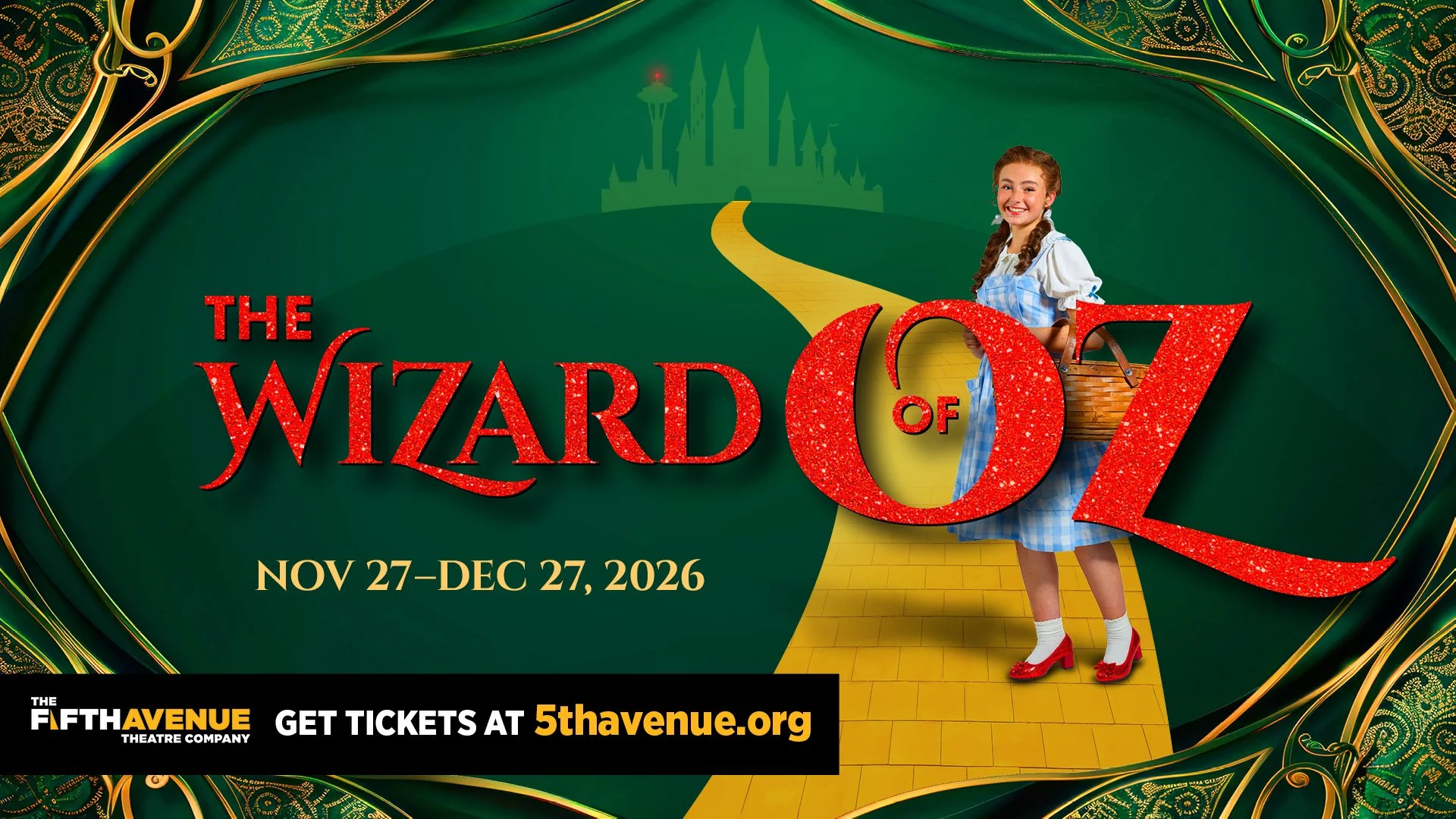 The Wizard of Oz - The 5th Avenue Theatre