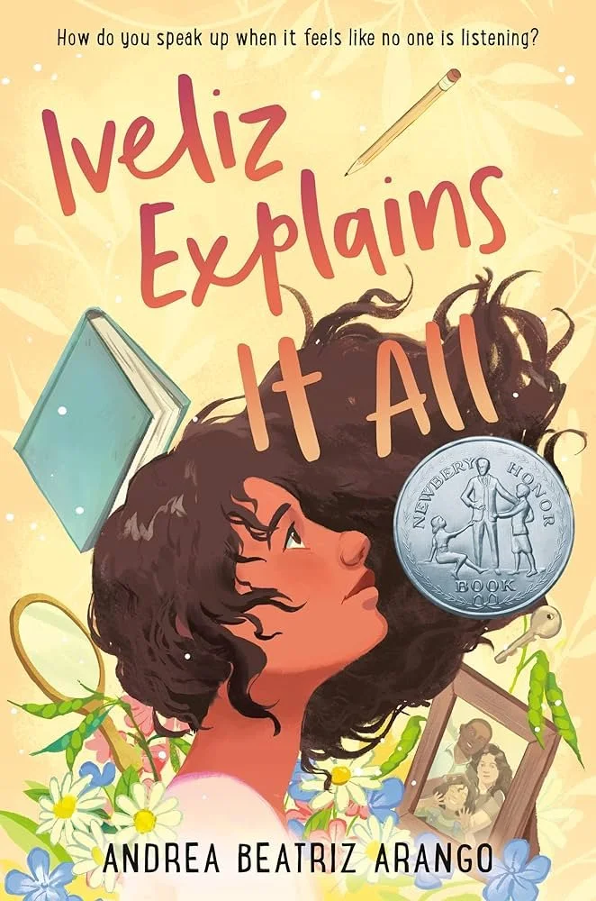 Iveliz Explains It All by Andrea Beatriz Arango
